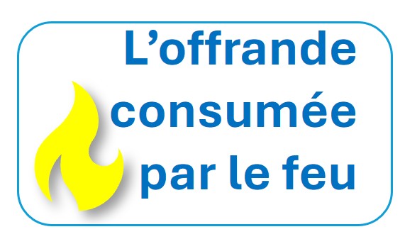L'offrande consume par le feu