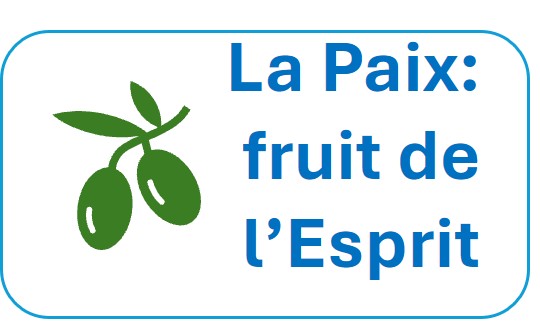 La paix: fruit de l'Esprit