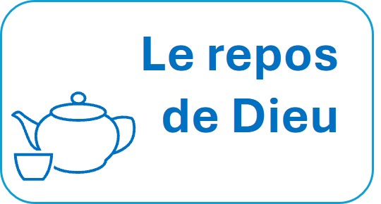 Le Repos de Dieu